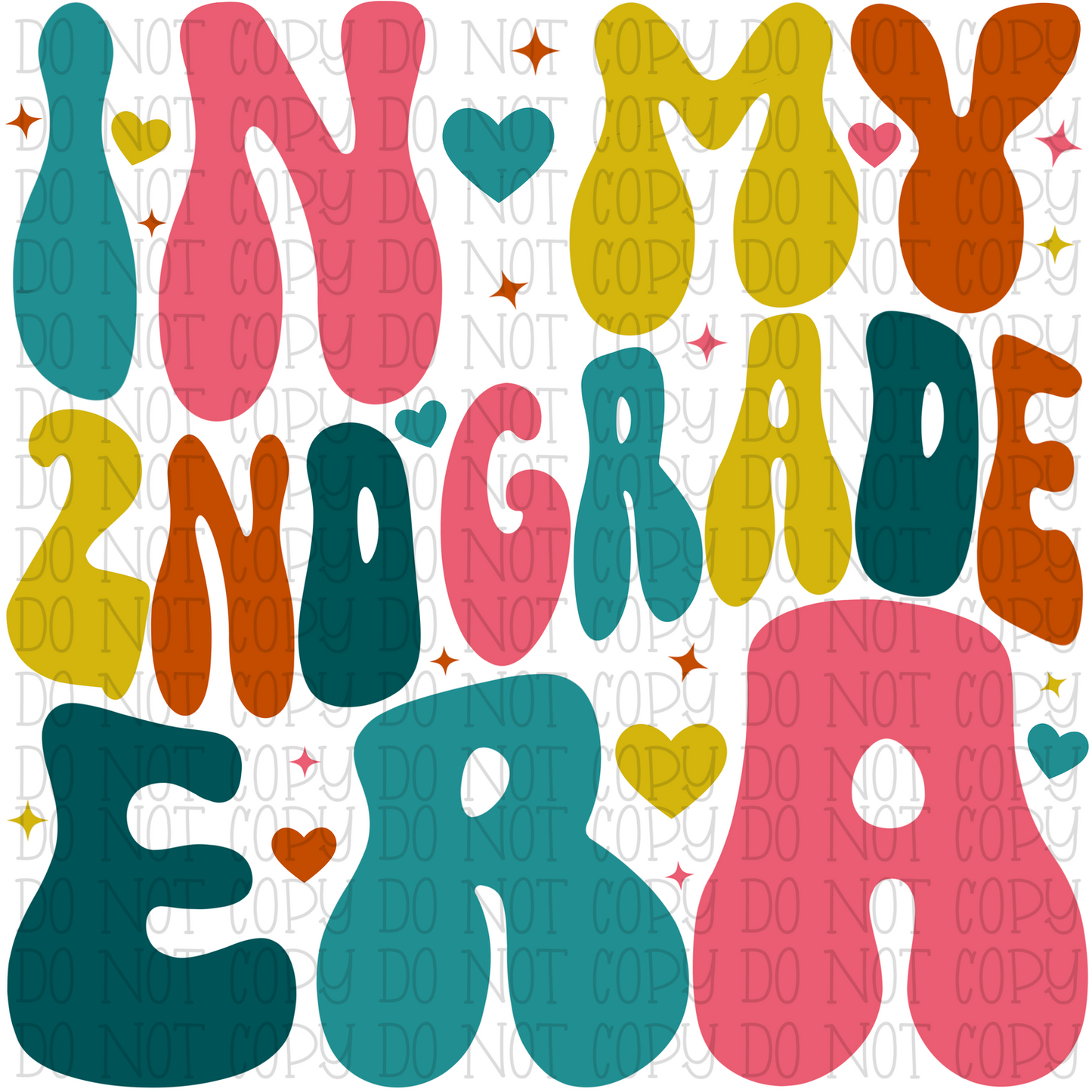 In My 2nd Grade Era - Retro - Groovy - Teacher - Student - Teaching