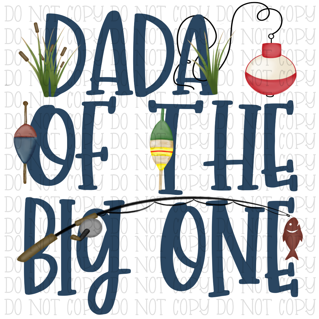 Dada of the Big One - Birthday - Fishing