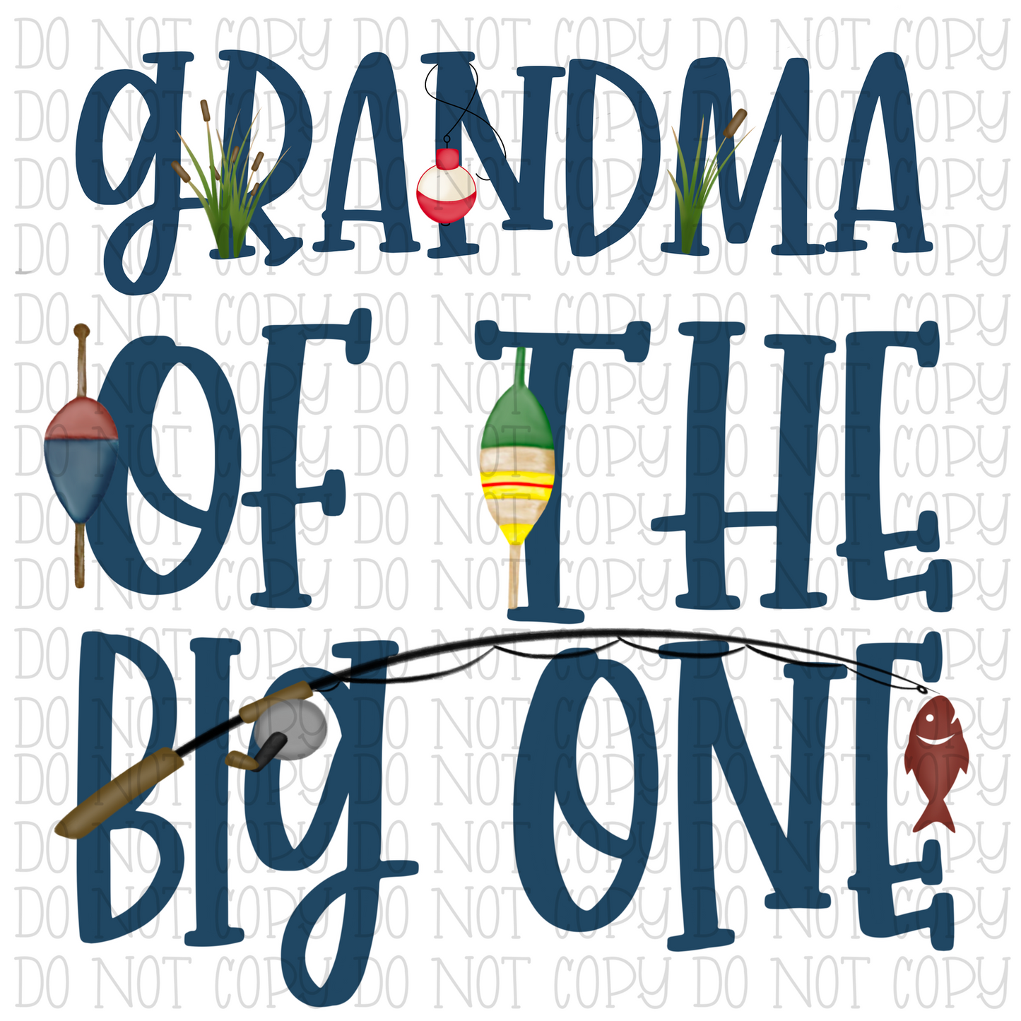 Grandma of the Big One - Birthday - Fishing