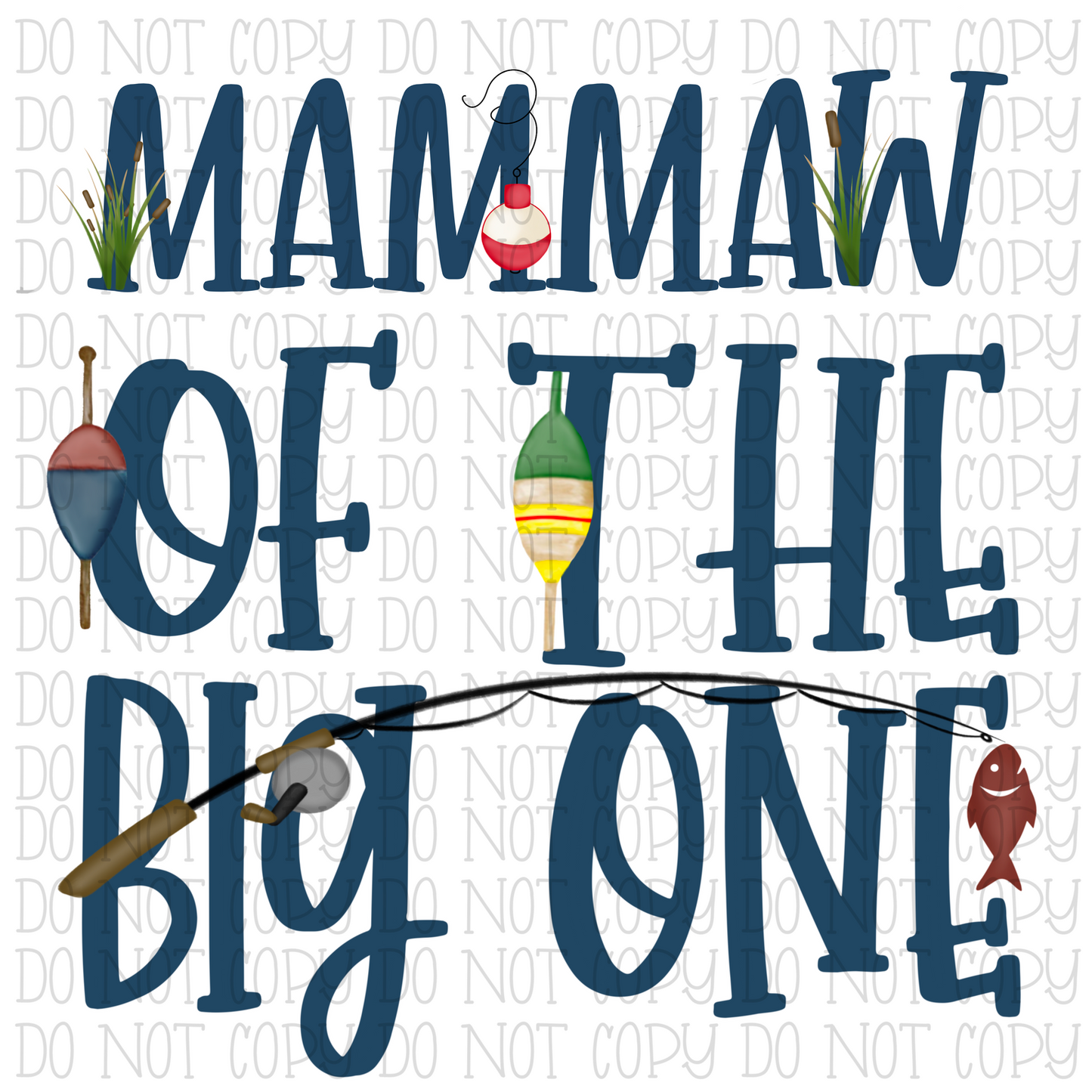Mammaw of the Big One - Birthday - Fishing