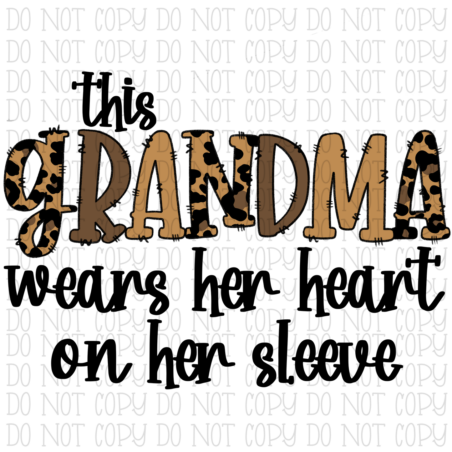 This Grandma Wears Her Heart on Her Sleeve - Leopard