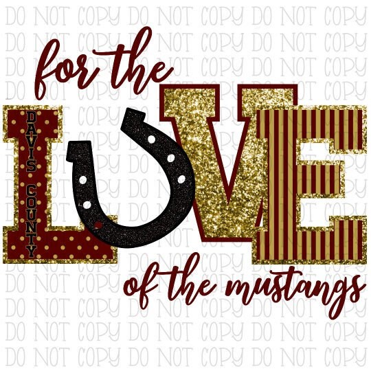 For the Love of the Davis County Mustangs