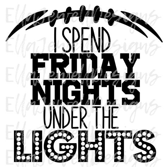 I Spend Friday Nights Under the Lights