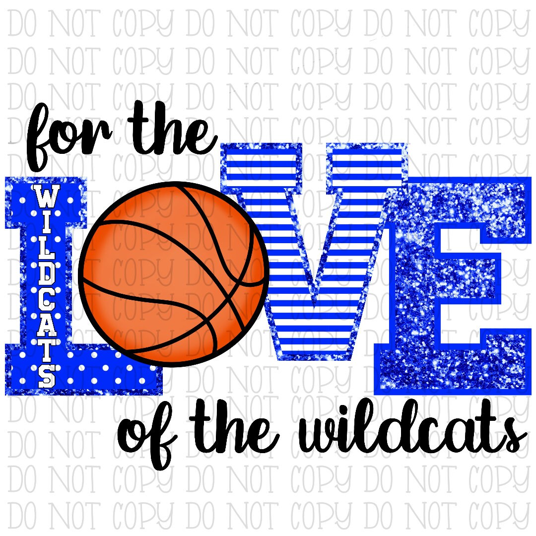For the Love of the Wildcats - Basketball