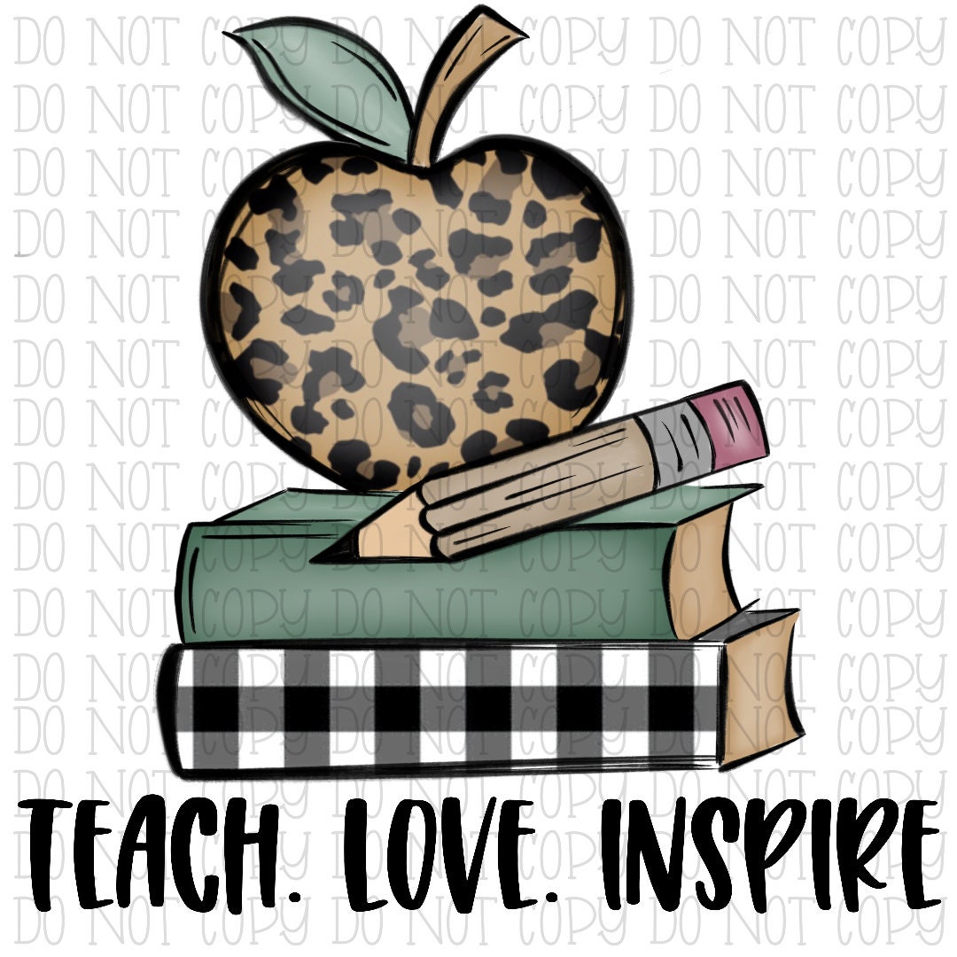 Teach Love Inspire Teacher