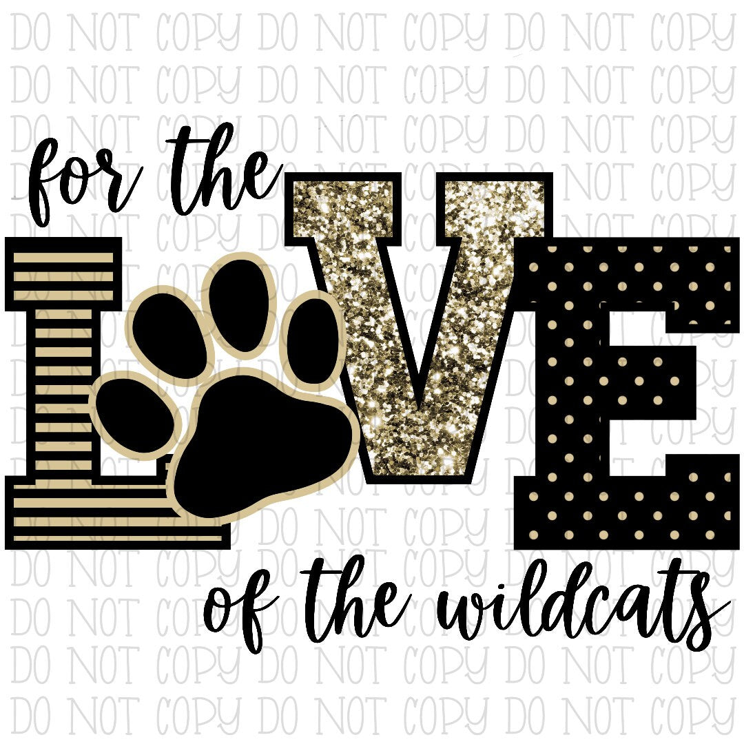 For the Love of the Wildcats - Gold and Black