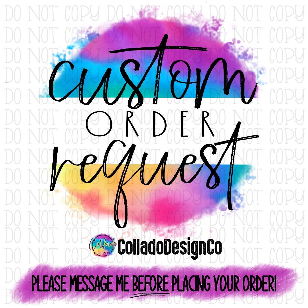Custom Order Request