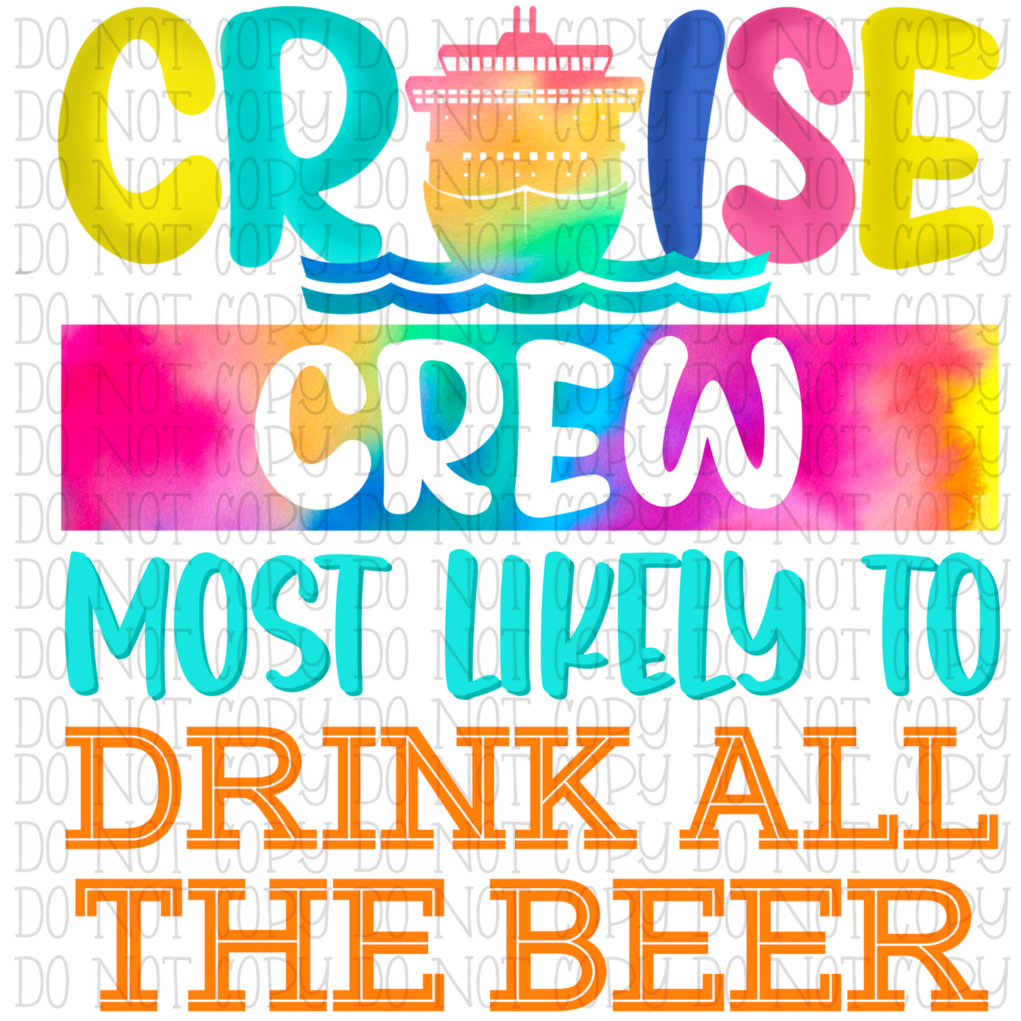 Cruise Crew - Most Likely To Drink All the Beer