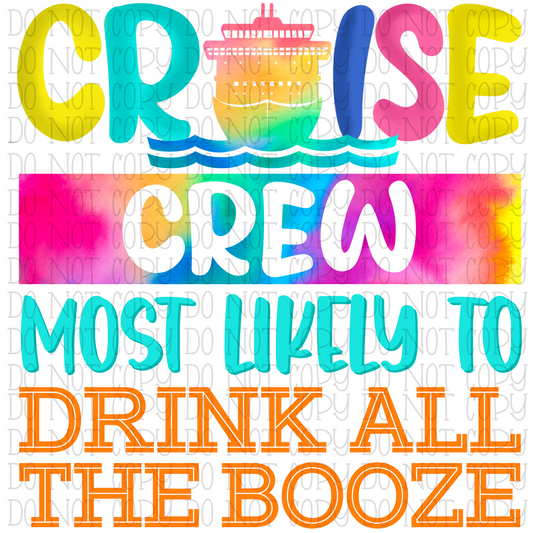 Cruise Crew - Most Likely To Drink All the Booze