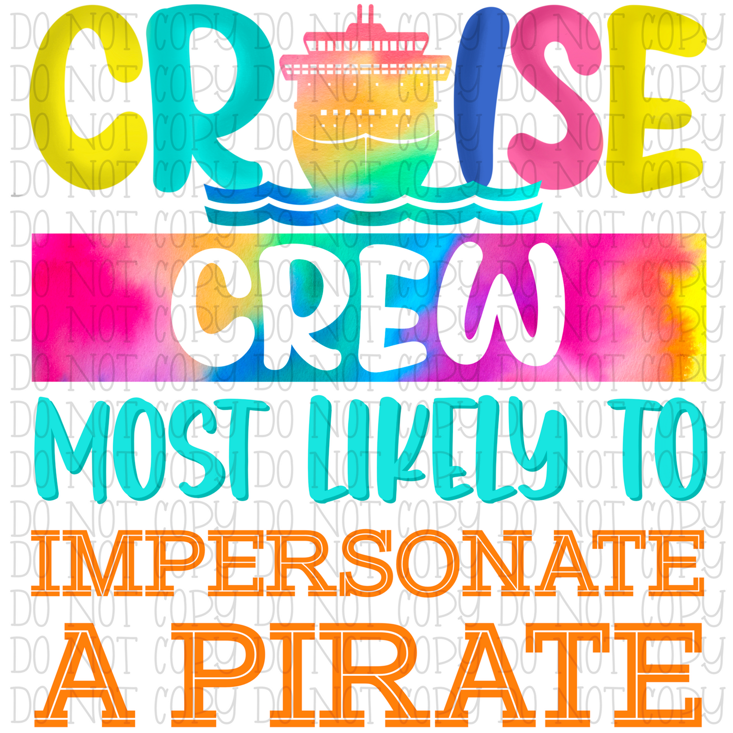 Cruise Crew - Most Likely To Impersonate a Pirate