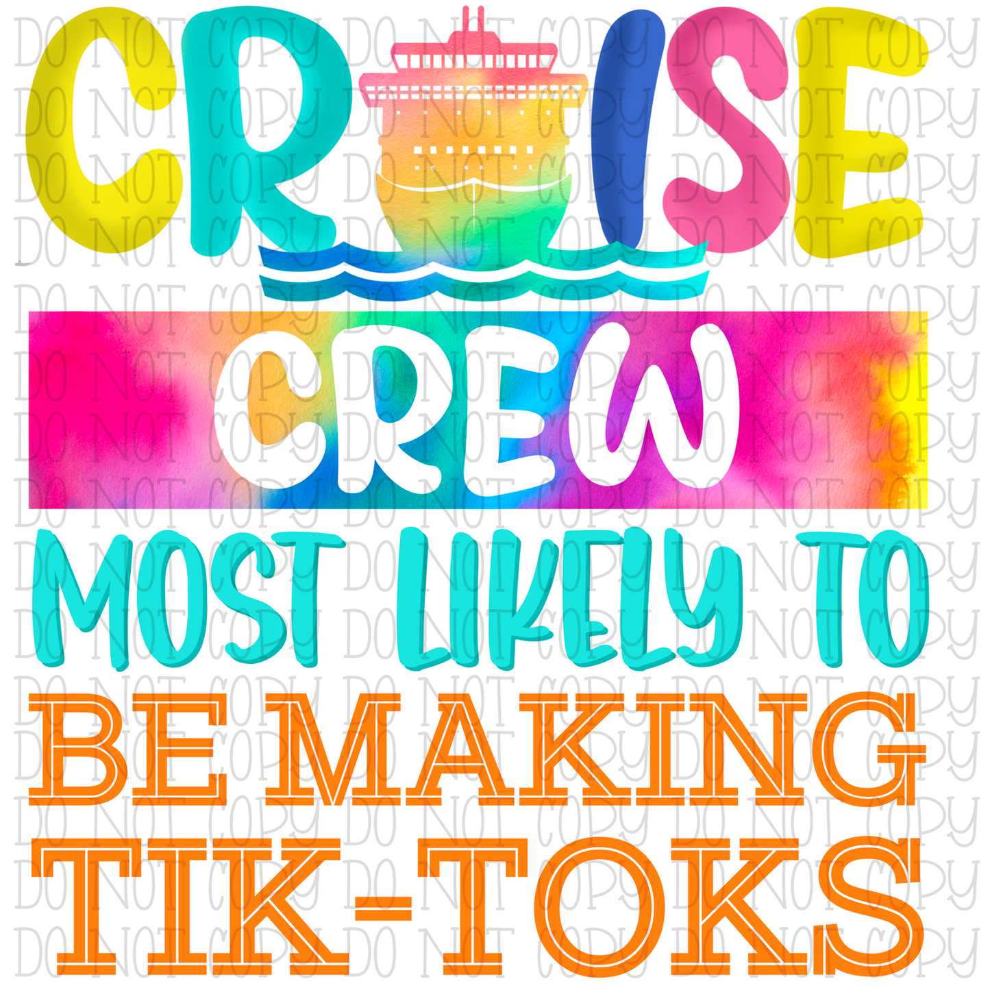 Cruise Crew - Most Likely To Be Making Tik-Toks