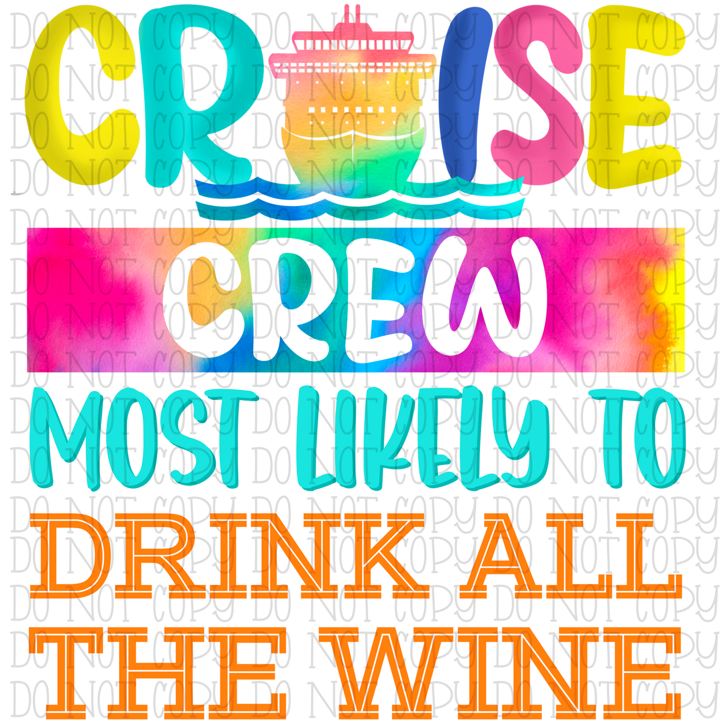 Cruise Crew - Most Likely To Drink All the Wine