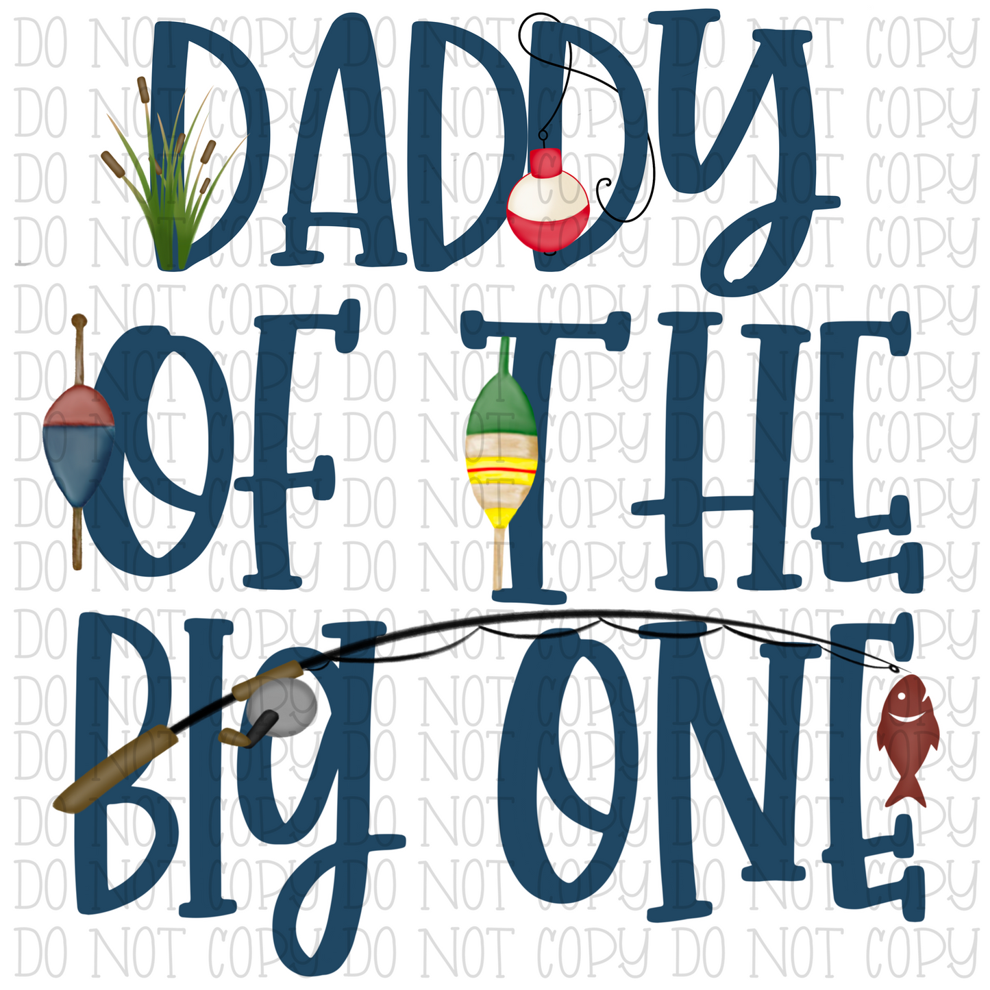 Daddy of The Big One - Oh-Fishally Theme - Fishing Lures Kids Birthday