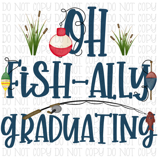 Oh-Fish-ally Graduating