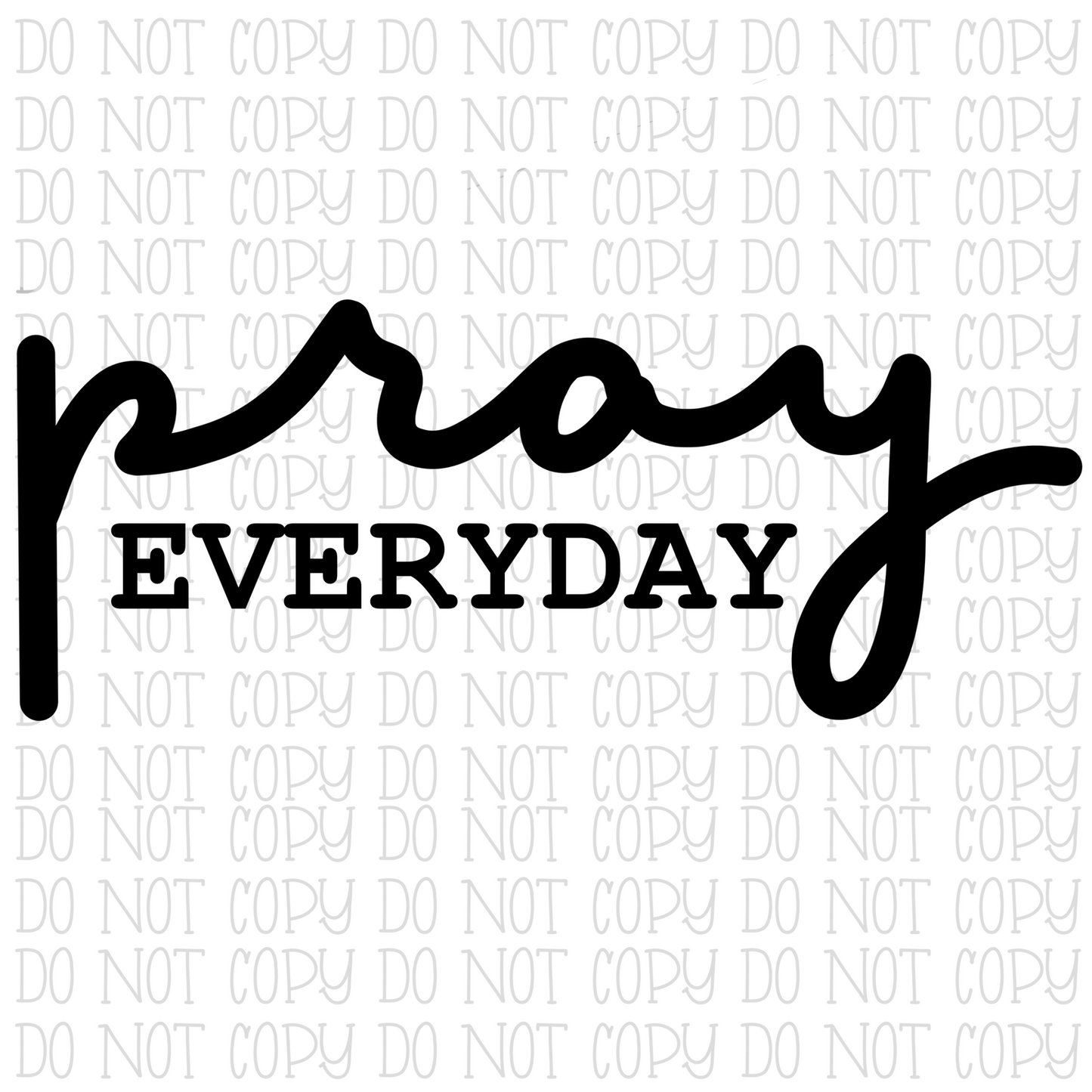 Pray Everyday