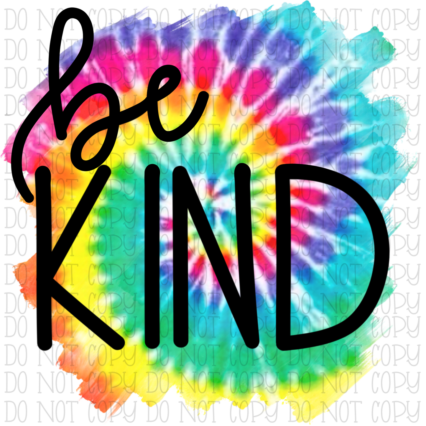 Be Kind Tie Dye - Bold Font