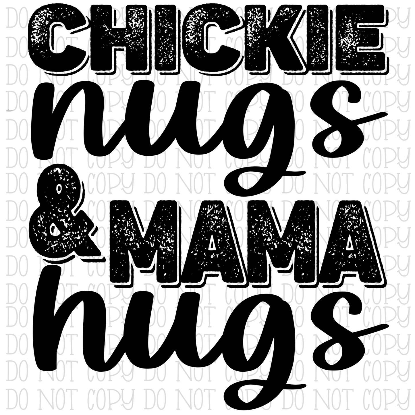 Chickie Nugs & Mama Hugs