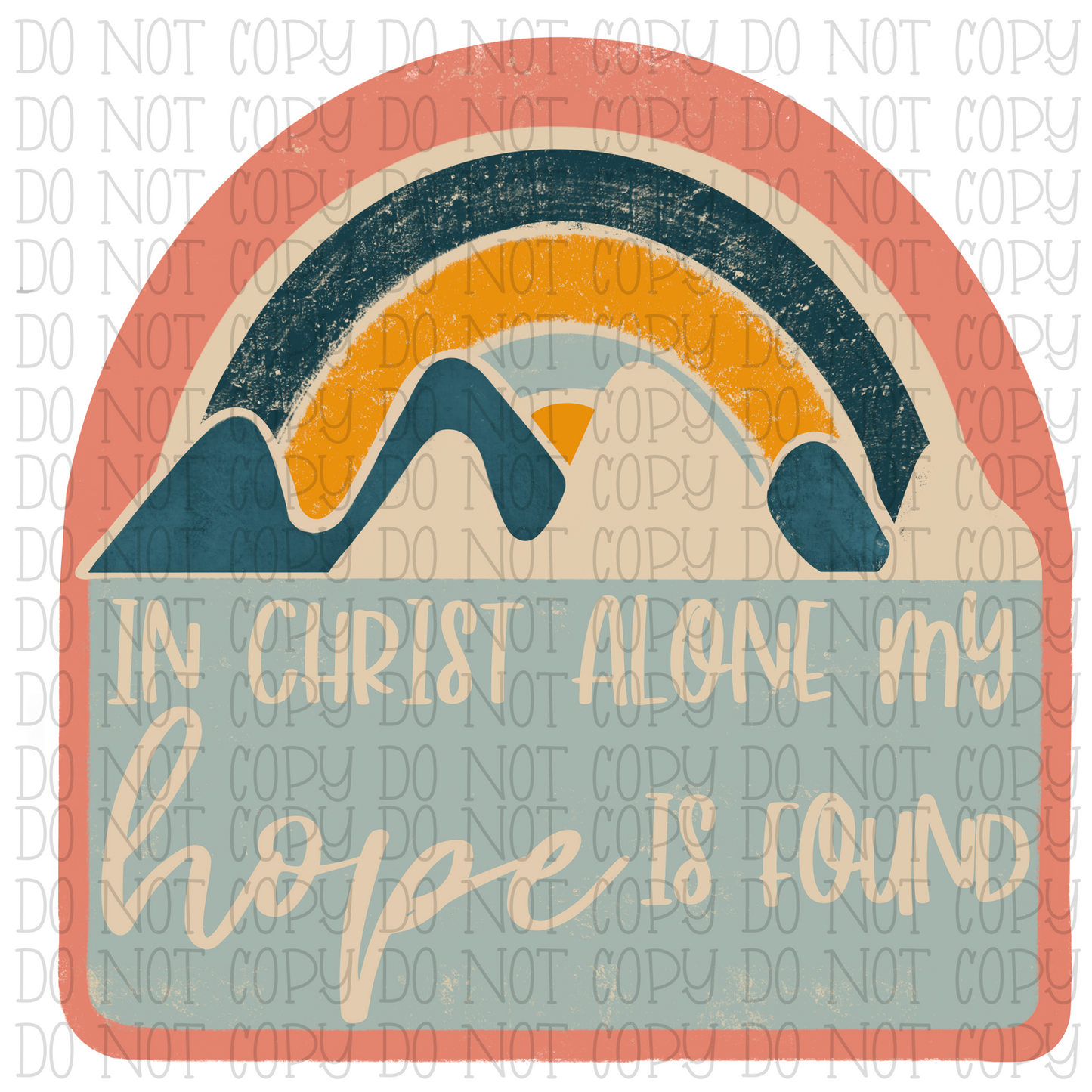 In Christ Alone My Hope is Found - Boho Mountains