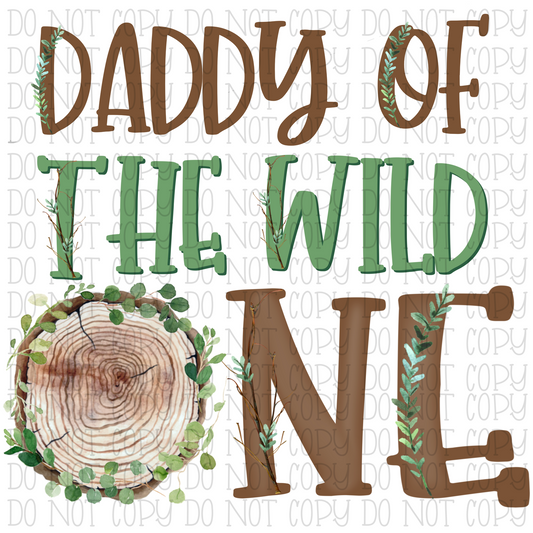 Daddy of The Wild One - Greenery