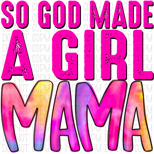 So God Made a Girl Mama