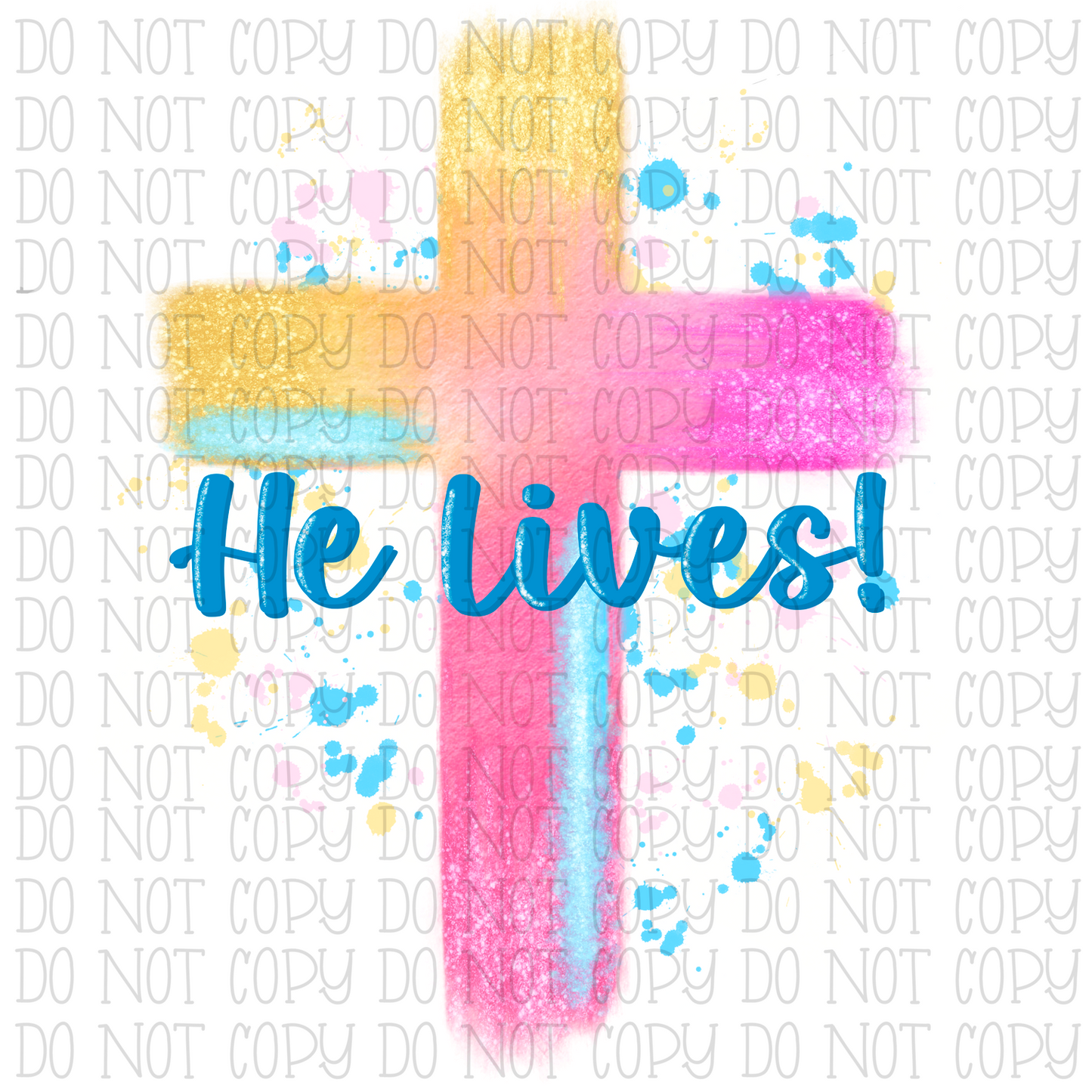 He Lives! - Pastel Cross