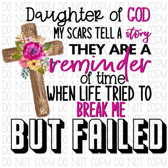 Daughter of God My Scars Tell a Story