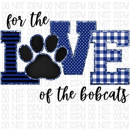 For the Love of the Bobcats