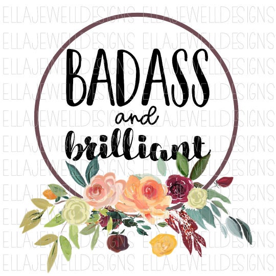 Badass and Brilliant Floral Wreath