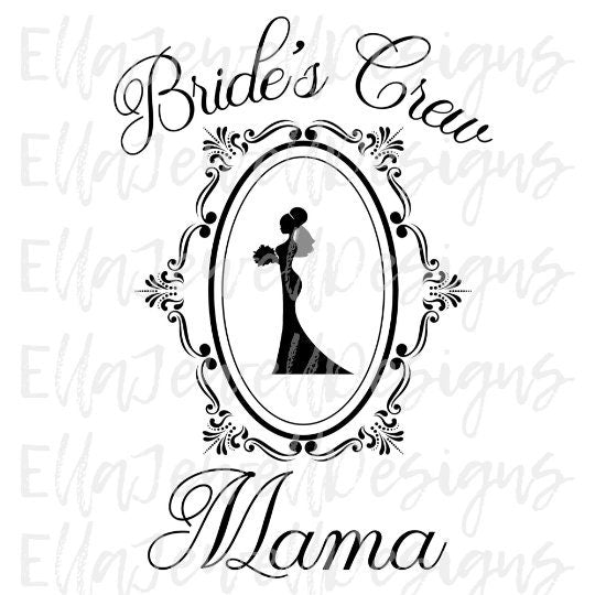 Bride's Crew Mama Silhouette