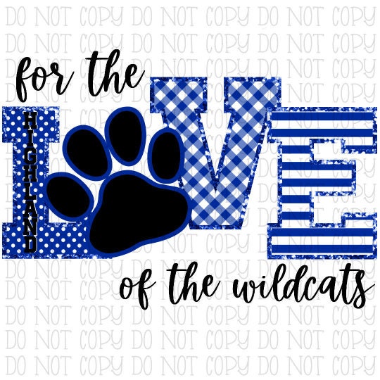 For the Love of the Highland Wildcats