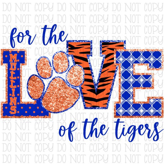 For the Love of the Mullins Tigers