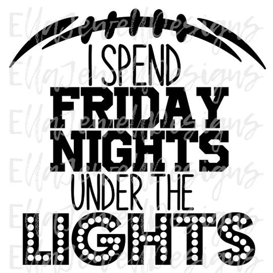 I Spend Friday Nights Under the Lights