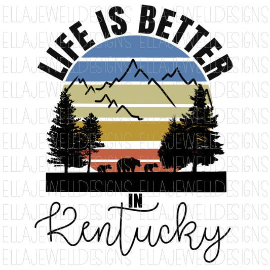 Life is Better in Kentucky