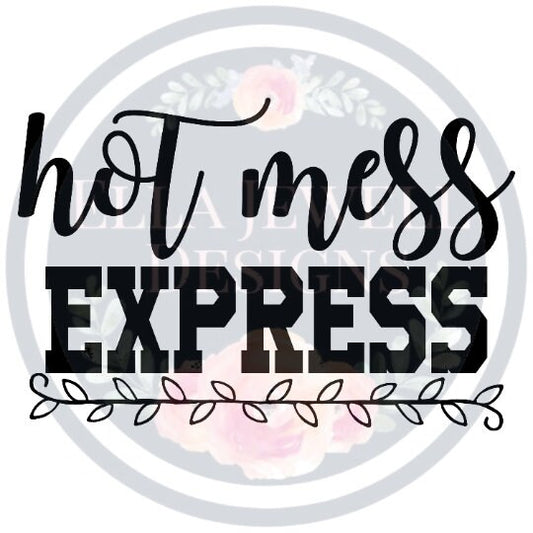 Hot Mess Express