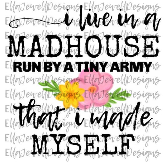 I Live in a Madhouse Run By a Tiny Army That I Made Myself