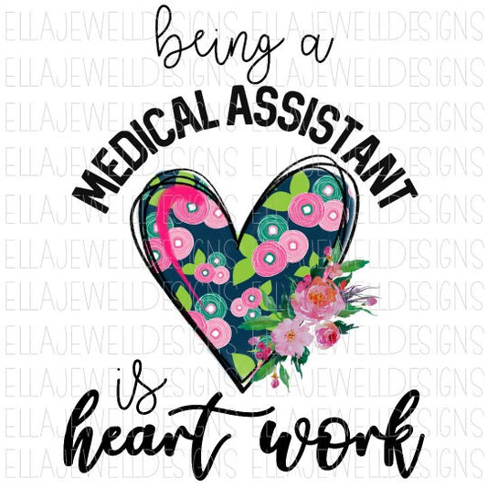 Being a Medical Assistant is Heart Work