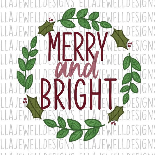 Merry and Bright - Christmas Wreath