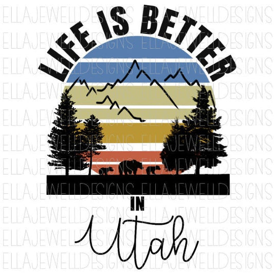 Life is Better in Utah