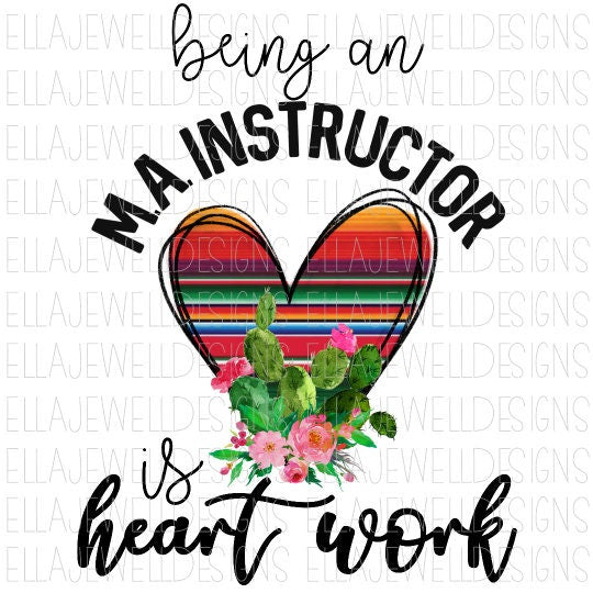 Being an M.A. Instructor is Heart Work