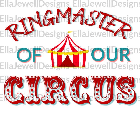 Ringmaster of Our Circus