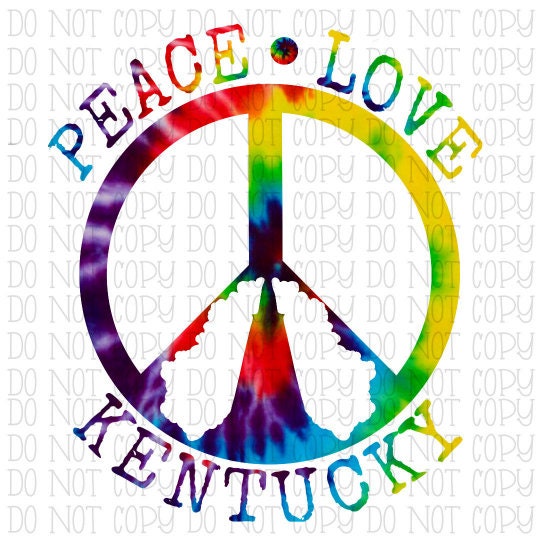 Peace Love Kentucky - Tie Dye