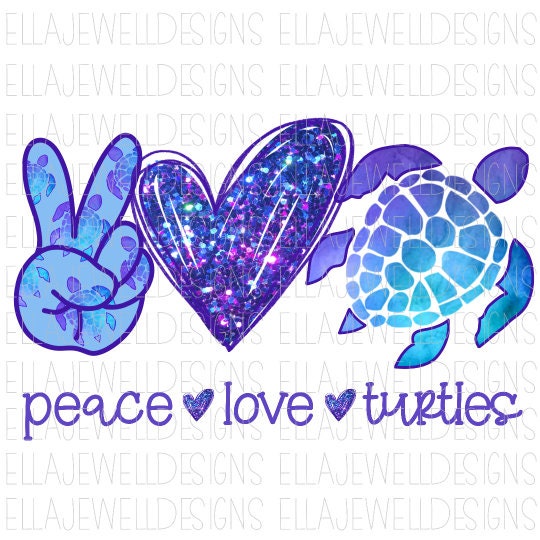 Peace Love Turtles