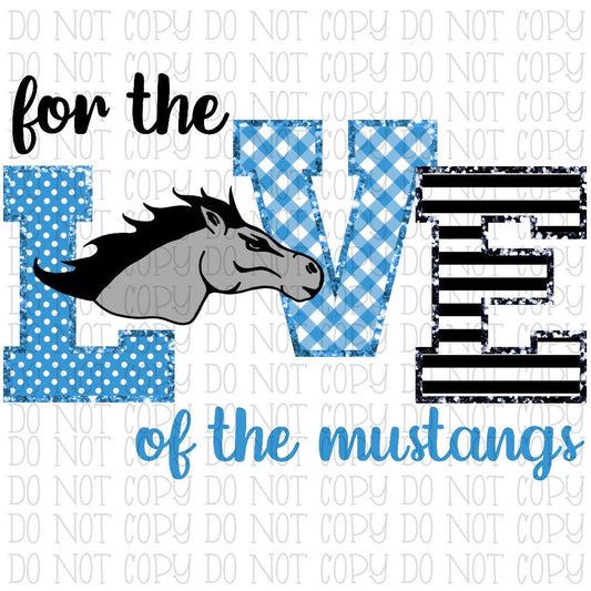 For the Love of the Mustangs