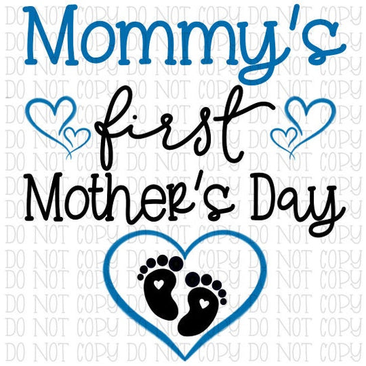 Mommy's First Mother's Day - Blue