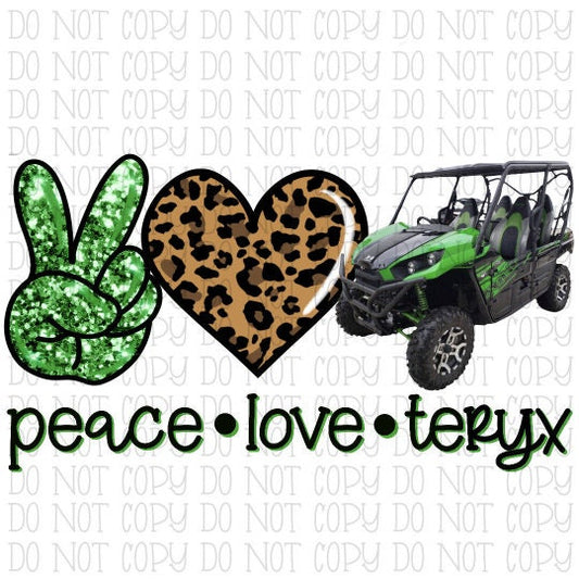 Peace Love Teryx Green