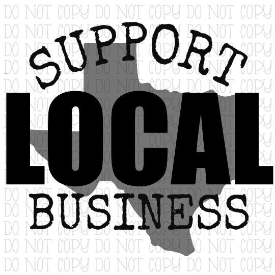 Support Local Business - Texas TX