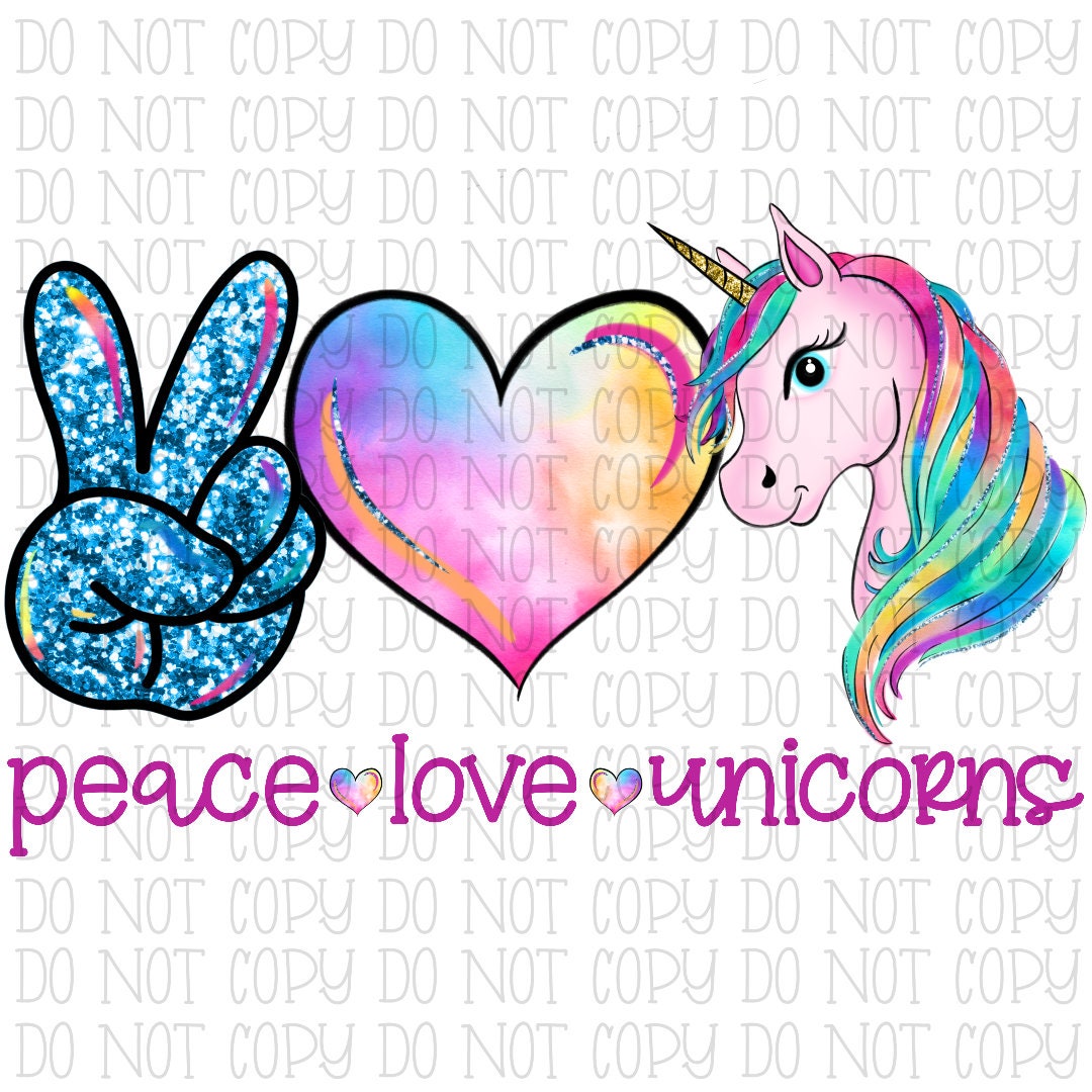 Peace Love Unicorns