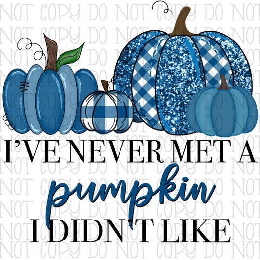 I've Never Met a Pumpkin I Didn't Like