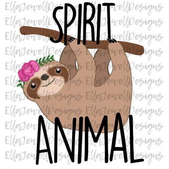 Spirit Animal - Girl Sloth