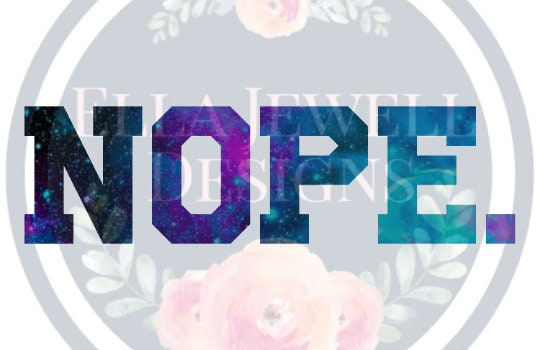 Nope.  - Galaxy Pattern